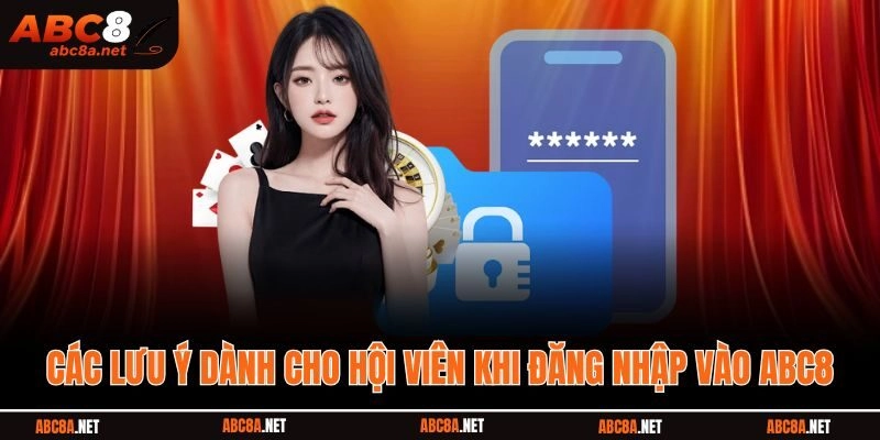 Lưu ý khi đăng nhập ABC8
